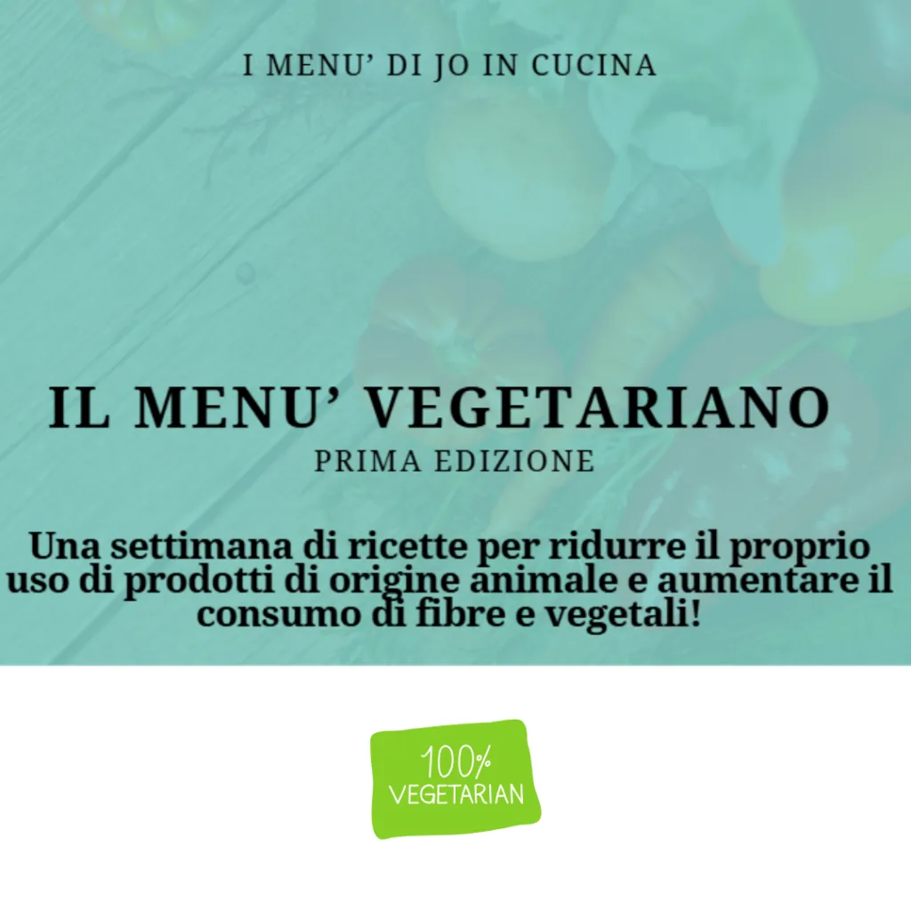 Il menù vegetariano - una settimana senza carne o pesce.